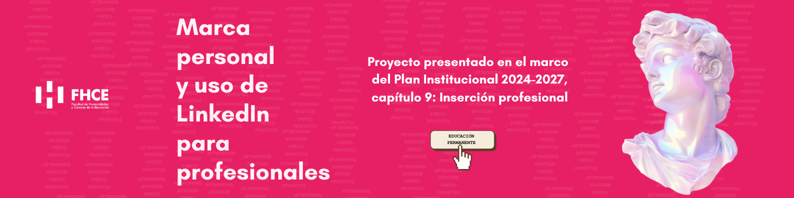 Sobre un fondo de color fucsia, en el extremo izquierdo aparece en color blanco el logo de la facultad e info de este curso. 